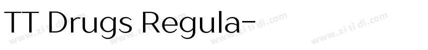 TT Drugs Regula字体转换